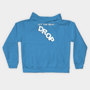 Let the Beat Drop - Weathered Variant Kids Hoodie